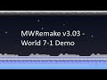 MWRemake V3 03 World 7 1 Demo Link Download