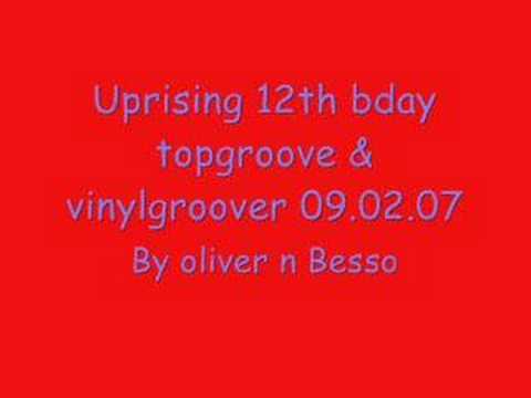 Uprising 12th bday topgroove & vinylgroover 09.02.07