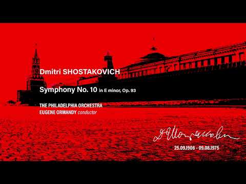Shostakovich - Symphony No. 10 (Philadelphia, Ormandy)