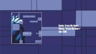 Home Grown - Cross My Heart