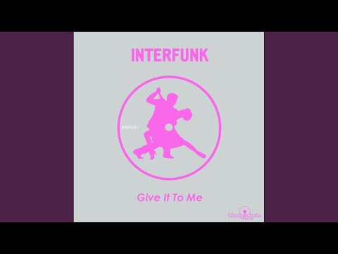 Give It To Me (Original Mix)
