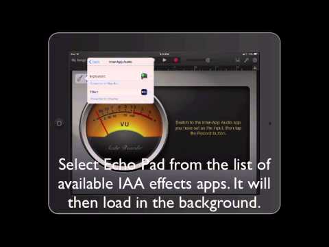 Echo Pad GarageBand Inter-app Audio Tutorial