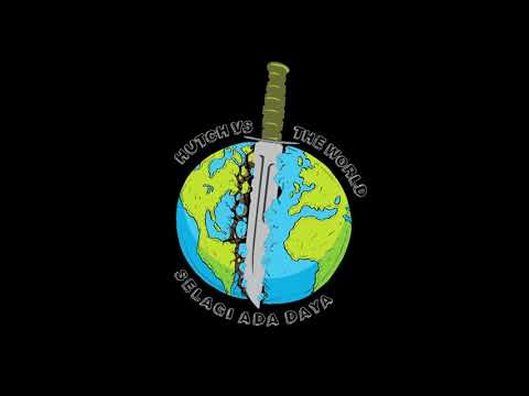 HUTCH VS THE WORLD! - BANGKIT OFFICIAL MV