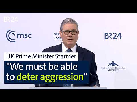 Britain’s Prime Minister Keir Starmer warns of a growing threat from Russia | MSC 2026 | BR24