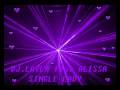 Dj. LAYLA feat ALISSA "Single Lady" (official ...