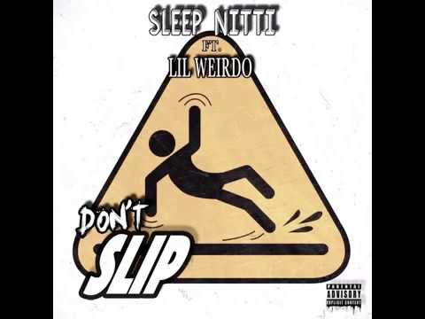 LIL WEIRDO FT SLEEP NITTI DONT SLIP 😈 #LILCEAZGFUNK #THIRTYTWO #RAPONTHEBEAT