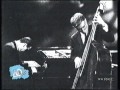 Bill Evans 1962 - In your own sweet way