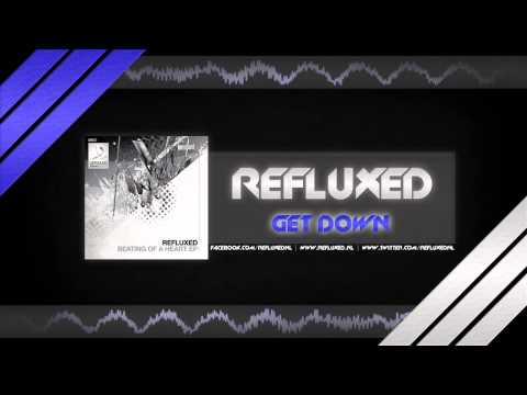 Refluxed - Get Down (DTG019)