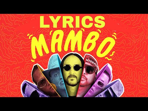 Mambo [LYRICS] By Steve Aoki, Willy William, Sean Paul, El Alfa, Sfera Ebbasta