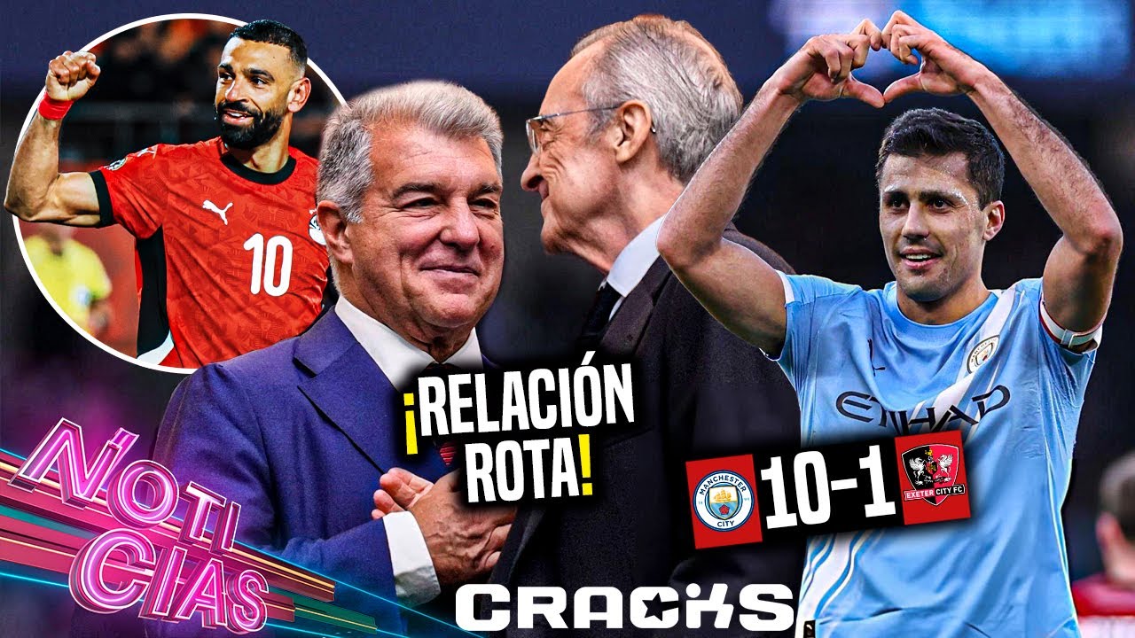 Relación Madrid - Barça "ROTA" | ¡City hace 10 goles! | Salah y Osimhen a semifinales