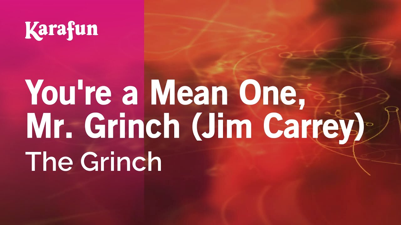 You're a Mean One, Mr. Grinch (Jim Carrey) - The Grinch | Karaoke Version | KaraFun
