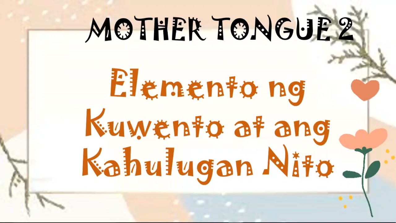 Putar video Elemento ng kwento at ang Kahulugan nito | tayonatmagaral sekarang Elemento ng kwento at ang Kahulugan nito | tayonatmagaral