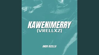 Download lagu Kawenimerry (Vrellxz) mp3