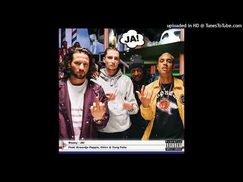Bizzey & Kraantje Pappie, Chivv feat. Yung Felix  -  JA!