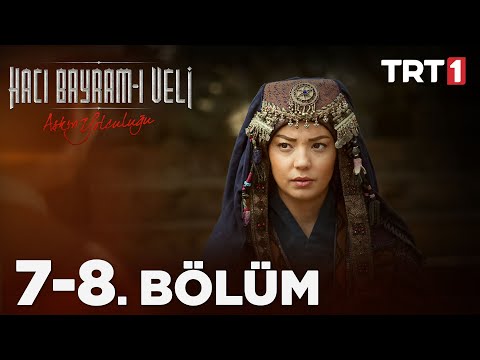 Aşkın Yolculuğu: Hacı Bayram-ı Veli 7 - 8. Bölüm @NostaljiTRT