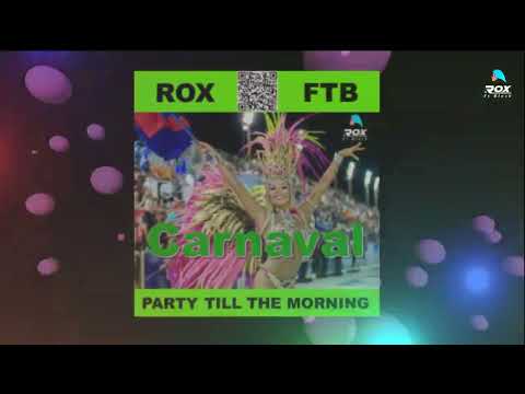 Rox FTB - Carnaval - Audio Clip