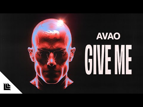 AVAO  - Give Me