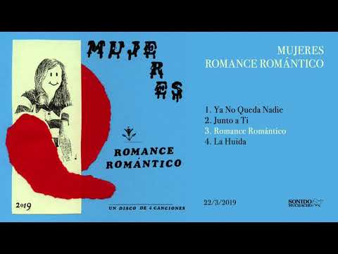 Mujeres - Romance Romántico (EP Completo)