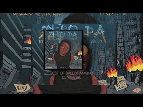 BEST OF BALLORANKING MIX | ZERO PANIC | 1 Hour of Chill Songs | Afrobeats | R&B MUSIC PLAYLIST