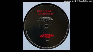 Lisa Shaw | All Night High (Miguel Migs Salted Dub Deluxe)