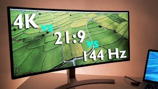 Ultrawide 21:9 vs UHD 4K vs Gaming 144 Hz ... Which is best?