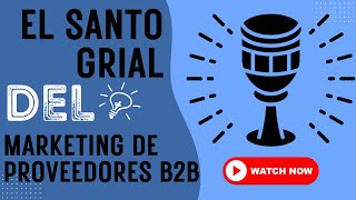 E536 [Español]:📦EL SANTO GRIAL DEL MARKETING DE PROVEEDORES B2B | LORI HIGHBY - KEYSTONE CLICK