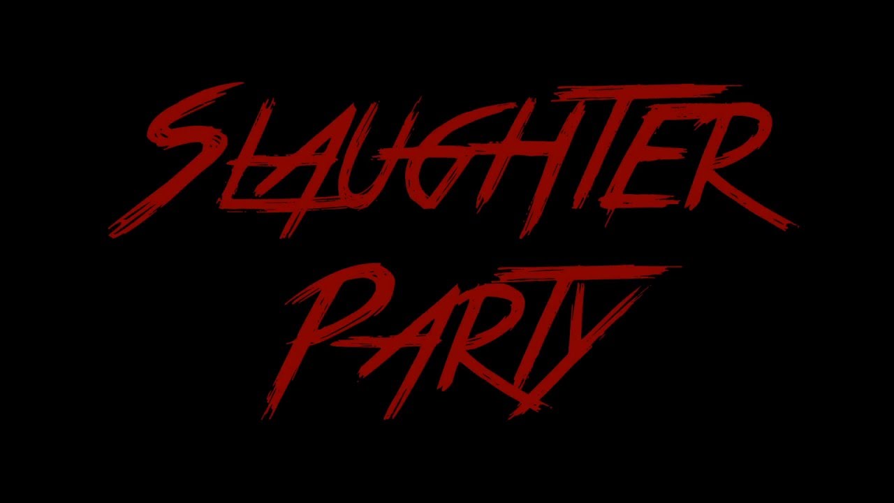 Slaughter Party Trailer Thumbnail