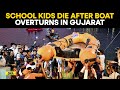 Vadodara Boat Accident 14 Students And 2 Teachers Killed After Boat Overturns In A Lake Gujarat