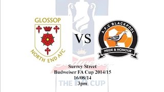 preview picture of video 'Glossop North End v AFC Blackpool 16/08/2014'