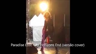 As Horizons End - Paradise Lost (versão cover)