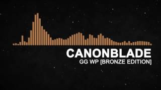 Canonblade - Gg Wp [Bronze Edition]