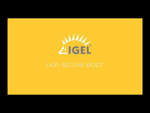 IGEL’s UEFI Secure Boot in a Nutshell