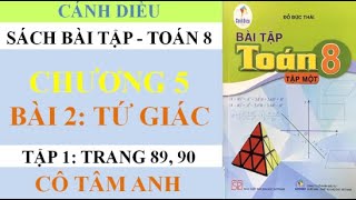 Sách bài tập - Toán 8 - Cánh diều -  Chương 5 - Bài 2 - Tứ giác - Cô Tâm Anh