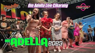 Download lagu Om Adella Terbaru 2023 Full Album Live Cikarang Ti... mp3