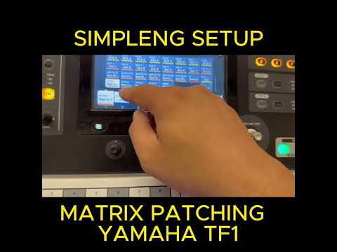 SEND MATRIX ON YAMAHA TF1