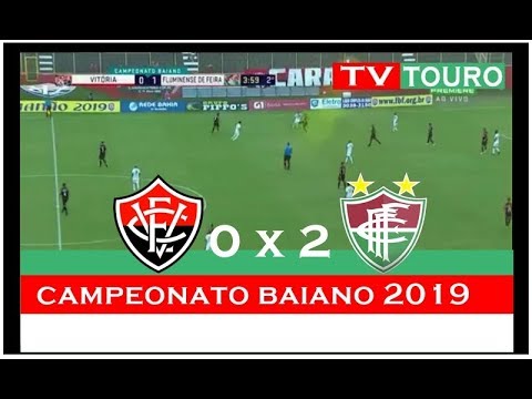 Vitória 0 x 2 Fluminense de Feira/9ª rodada Gols melhores momentos Baiano 17.03.2019 - Tv Touro