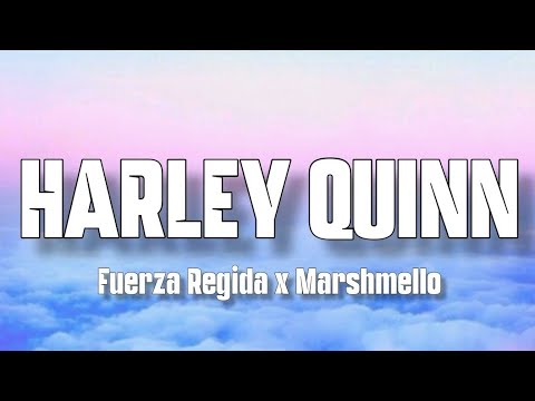 HARLEY QUINN - Fuerza Regida Ft. Marshmello (Letra/English Lyrics)