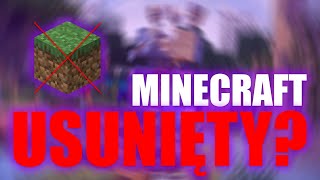Miniaturka - Minecraft zostanie wkrótcę usunięte 😥 | News