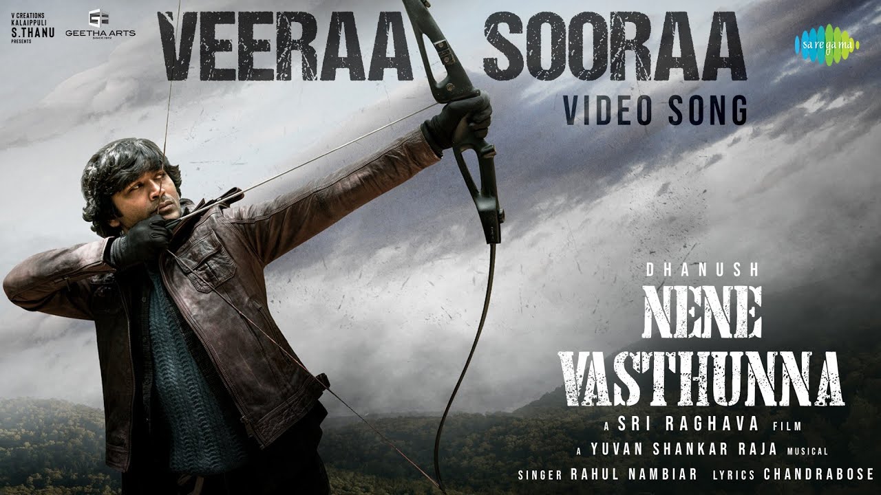 Veeraa Sooraa Lyrics - Nene Vasthunna | Rahul Nambiar