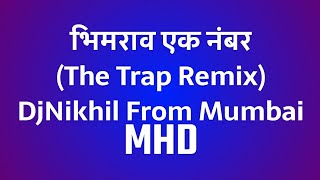Download lagu Bhimrao Ek Number (The Trap Remix) DjNikhil From Mumbai mp3 Download lagu Bhimrao Ek Number (The Trap Remix) DjNikhil From Mumbai mp3