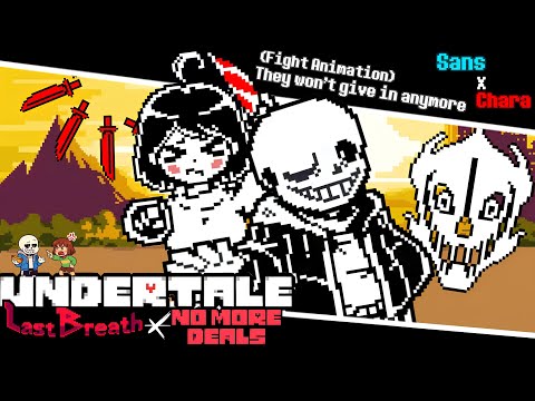 Undertale: Last Breath X No More Deals – Sans & Chara Fight Animation