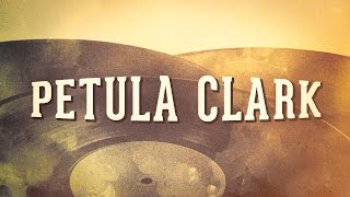 Petula Clark, Vol. 1 « Les idoles des années 60 » (Album complet)