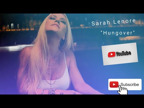 Sarah Lenore - Hungover