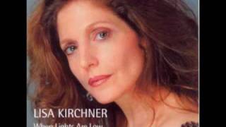 LISA KIRCHNER sings: "You've Changed" and "When Lights are Low"
