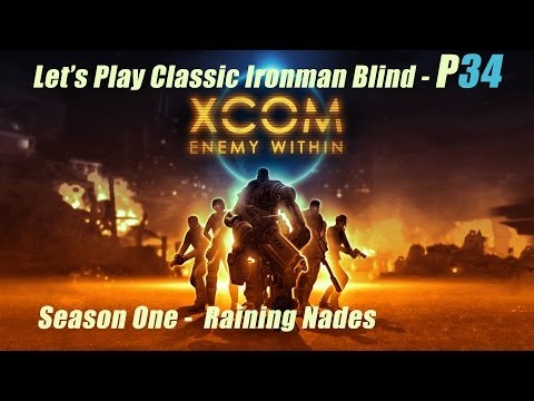 XCom Enemy Within Part 34 First Season [Blind] Classic Ironman w/ 2nd Wave Options