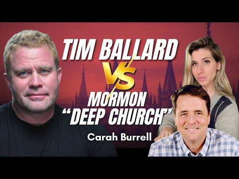 Tim Ballard vs. the Mormon "Deep Church" w/ Carah Burrell! | Ep. 2082