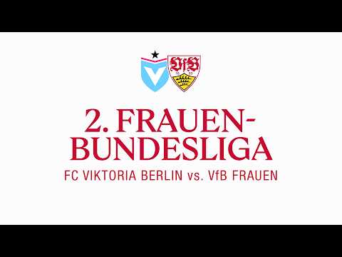 LIVE: Viktoria Berlin vs. VfB Frauen | 2. Frauen-Bundesliga