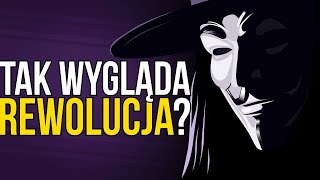 V jak vendetta: tyrania i rewolucja