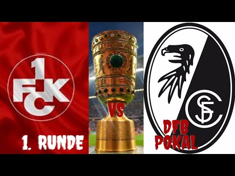 Vorbericht zur 1. DFB Pokalrunde 1. FC Kaiserslautern VS SC Freiburg