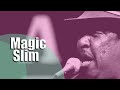 Magic Slim and the Teardrops - Bad Boy